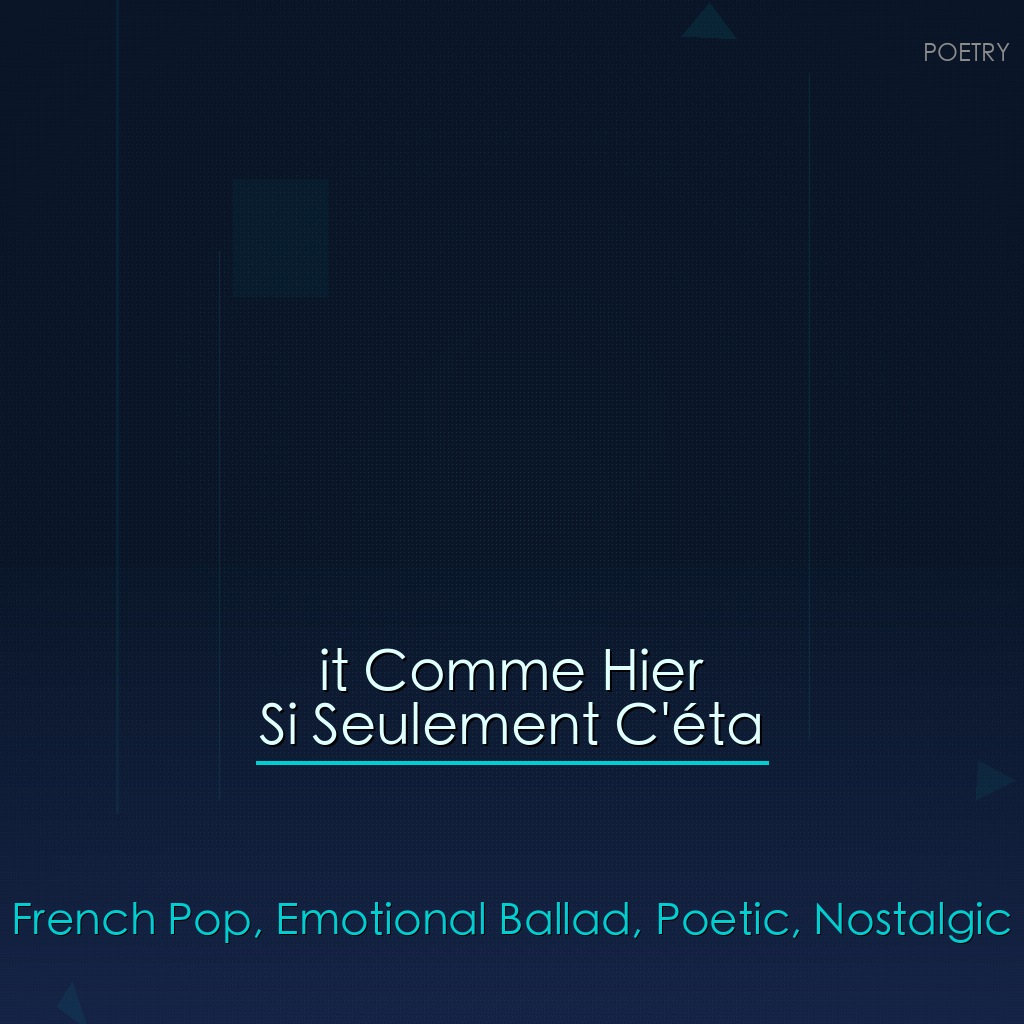Si Seulement C'était Comme Hier